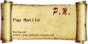 Pap Matild névjegykártya
